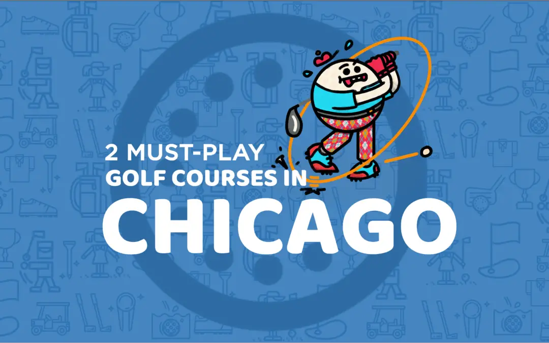 Chasing Par Golf - 2 courses you need to go golfing in Chicago IL